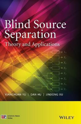 Blind Source Separation(English, Hardcover, Yu Xianchuan)