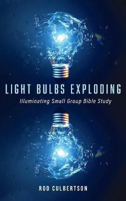 Light Bulbs Exploding(English, Hardcover, Culbertson Rod)