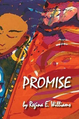 Promise(English, Paperback, Williams Regina E)