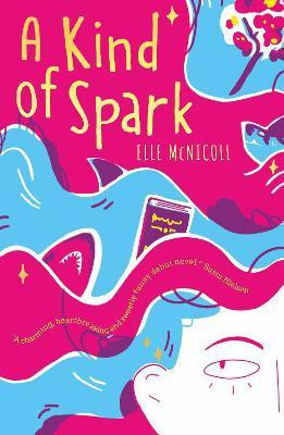 A Kind of Spark(English, Paperback, McNicoll Elle)