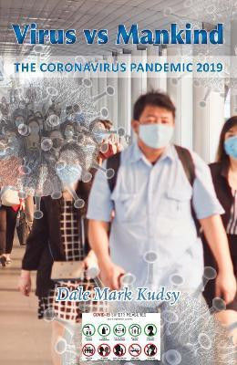 Virus vs Mankind(English, Paperback, Kudsy Dale Mark)