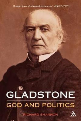 Gladstone: God and Politics(English, Paperback, Shannon Richard)