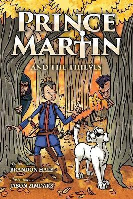 Prince Martin and the Thieves(English, Paperback, Hale Brandon)