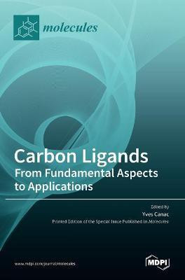 Carbon Ligands(English, Hardcover, unknown)