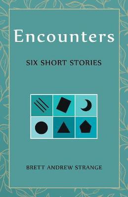 Encounters(English, Paperback, Strange Brett Andrew)