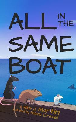 All In The Same Boat (Highly Illustrated Special Edition)(English, Hardcover, Martin Wilkie J)