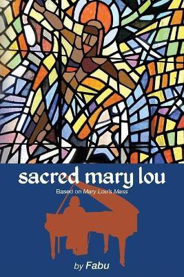 Sacred Mary Lou(English, Paperback, Carter Fabu Phillis)
