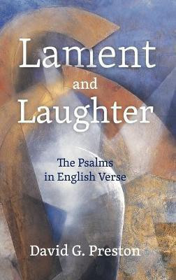 Lament and Laughter; The Psalms in English Verse(English, Hardcover, Preston David G)