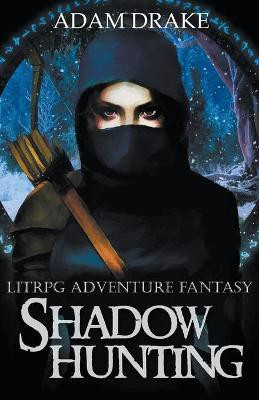 Shadow Hunting(English, Paperback, Drake Adam)