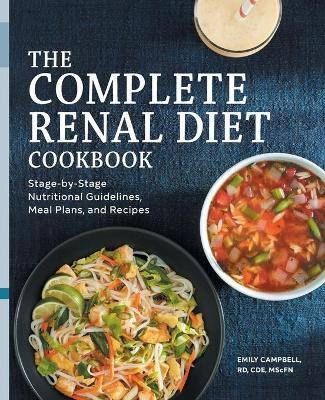 The Complete Renal Diet Cookbook(English, Paperback, MScFN Emily Campbell RD, CDE,)