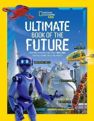 Ultimate Book of the Future(English, Hardcover, Drimmer Stephanie Warren)