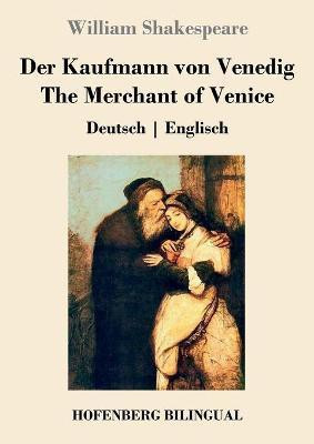 Der Kaufmann von Venedig / The Merchant of Venice(German, Paperback, Shakespeare William)