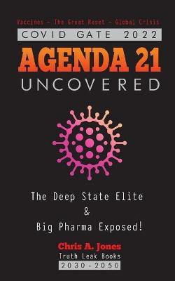 COVID GATE 2022 - Agenda 21 Uncovered(English, Paperback, Truth Leak Books)