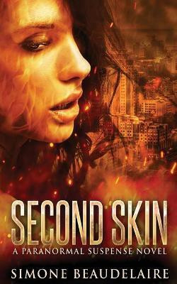 Second Skin(English, Paperback, Beaudelaire Simone)