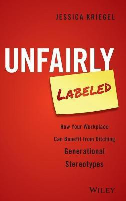 Unfairly Labeled(English, Hardcover, Kriegel Jessica)