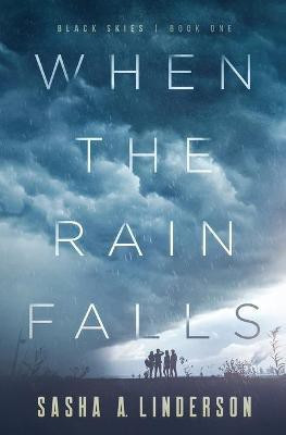 When the Rain Falls(English, Paperback, Linderson Sasha A)