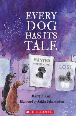Every Dog Has its Tale(English, Paperback, Lal Ranit)