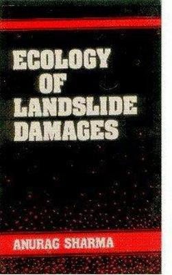 Ecology of Landslide Damage(English, Hardcover, Sharma Anurag)