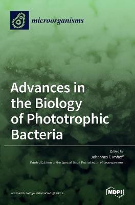 Advances in the Biology of Phototrophic Bacteria(English, Hardcover, unknown)