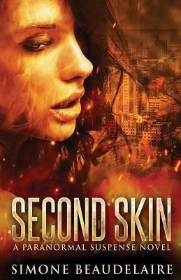 Second Skin(English, Paperback, Beaudelaire Simone)