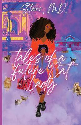Tales of a Future Cat Lady(English, Paperback, unknown)