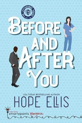 Before and After You(English, Paperback, Romance Smartypants)