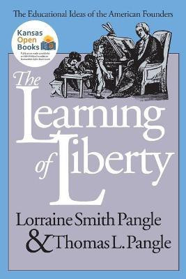 The Learning of Liberty(English, Paperback, Pangle Lorraine Smith)