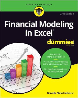 Financial Modeling in Excel For Dummies(English, Paperback, Fairhurst Danielle Stein)