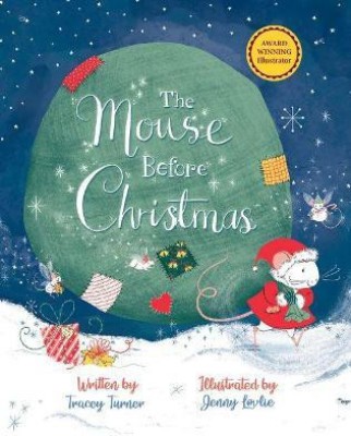 The Mouse Before Christmas(English, Paperback, Turner Tracey)