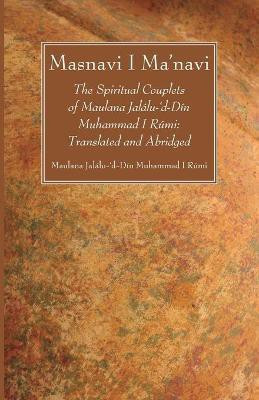 Masnavi I Ma'navi(English, Paperback, Rumi Maulana Jalalu-'d-Din Muhammad)