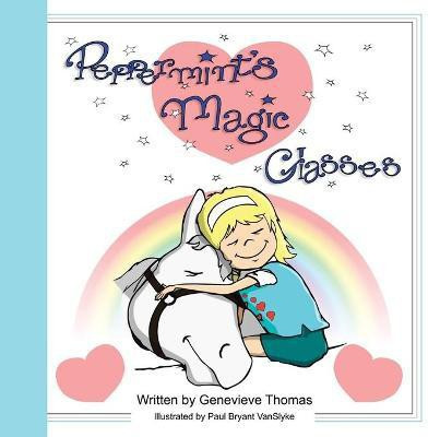 Peppermint's Magic Glasses(English, Paperback, Thomas Genevieve)