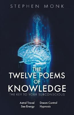 The Twelve Poems Of Knowledge(English, Paperback, C Ht Stephen Monk)
