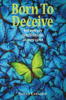 Born to Deceive(English, Paperback, Lysaght Sarah)