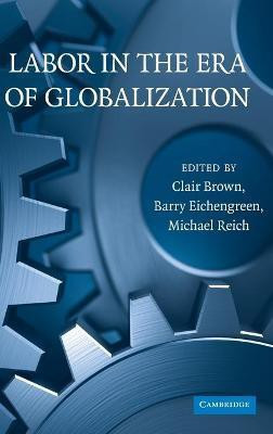 Labor in the Era of Globalization(English, Hardcover, unknown)