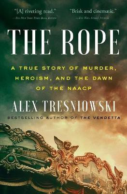 The Rope(English, Paperback, Tresniowski Alex)