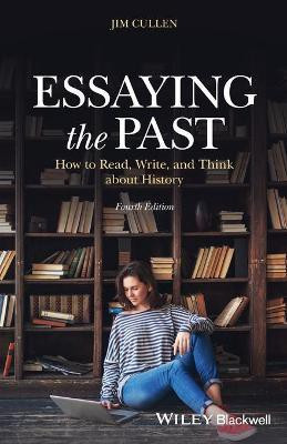 Essaying the Past(English, Paperback, Cullen Jim)