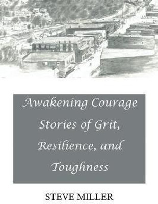 Awakening Courage(English, Paperback, Miller Steve)