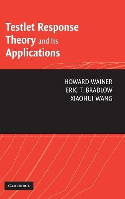 Testlet Response Theory and Its Applications(English, Hardcover, Wainer Howard)