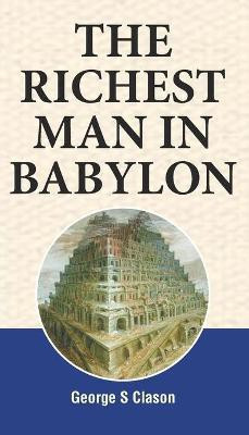 The richest man in Babylon(English, Paperback, Clason George S.)