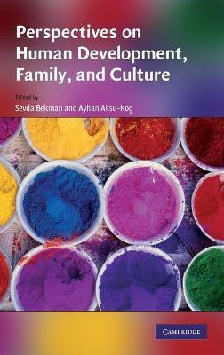 Perspectives on Human Development, Family, and Culture(English, Hardcover, unknown)