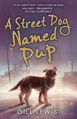 A Street Dog Named Pup(English, Paperback, Lewis Gill)