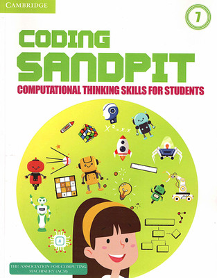 Coding Sandpit Level 7 Student's Book(English, Paperback, ACM India)