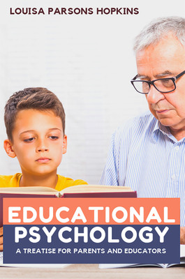 Educational Psychology(English, Paperback, Hopkins Louisa Parsons)