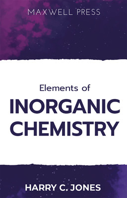 Elements of INORGANIC CHEMISTRY(English, Paperback, Jones Harry C)