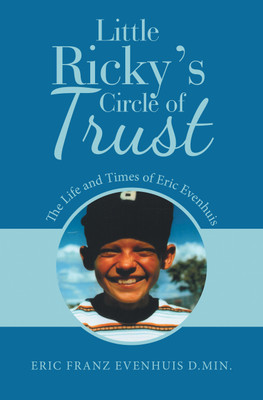 Little Ricky's Circle of Trust(English, Hardcover, Evenhuis D Min Eric Franz)