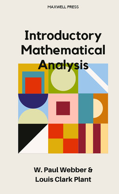Introductory Mathematical Analysis(English, Paperback, Webber W Paul)