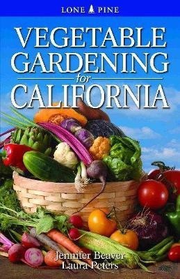 Vegetable Gardening for California(English, Paperback, Beaver Jennifer)