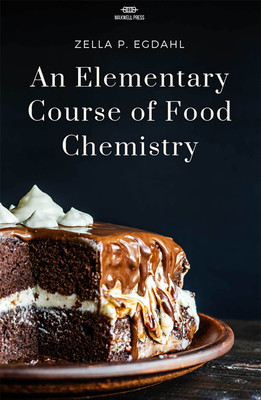 An Elementary Course of Food Chemistry(English, Paperback, Egdahl Zella P)