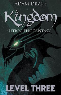 Kingdom Level Three(English, Paperback, Drake Adam)