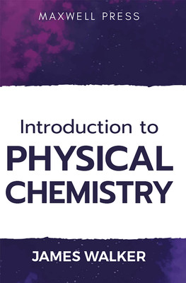 Introduction to Physical chemistry(English, Paperback, Walker James)